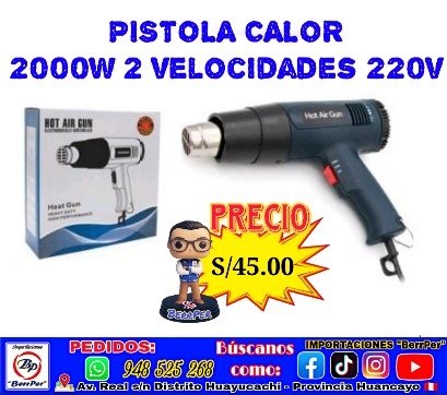 PISTOLA CALOR 2000W-22v (hot air gun-2 velocidades)